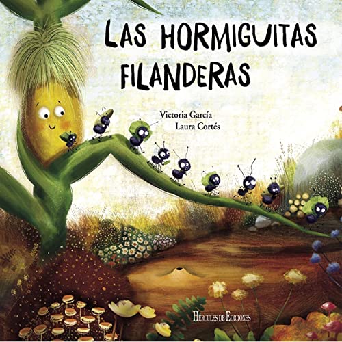 Stock image for LAS HORMIGUITAS FILANDERAS for sale by Siglo Actual libros
