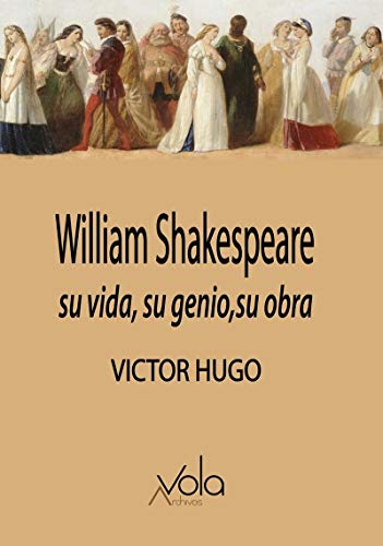 Stock image for WILLIAM SHAKESPEARE: SU VIDA, SU GENIO, SU OBRA for sale by KALAMO LIBROS, S.L.