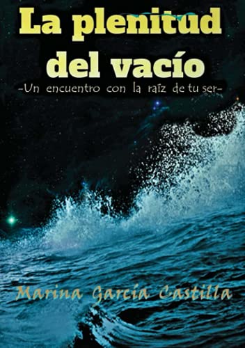Stock image for La plenitud del vaco (Spanish Edition) for sale by GF Books, Inc.