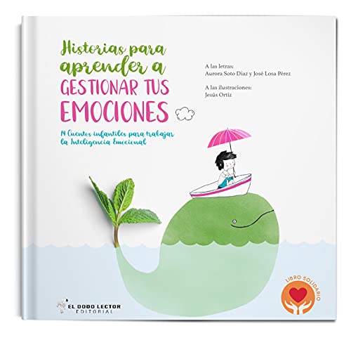 Imagen de archivo de Historias para aprender a gestionar tus emociones a la venta por Agapea Libros