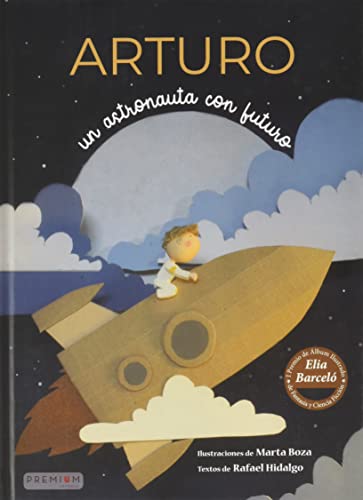 Stock image for Arturo, un astronauta con futuro for sale by AG Library