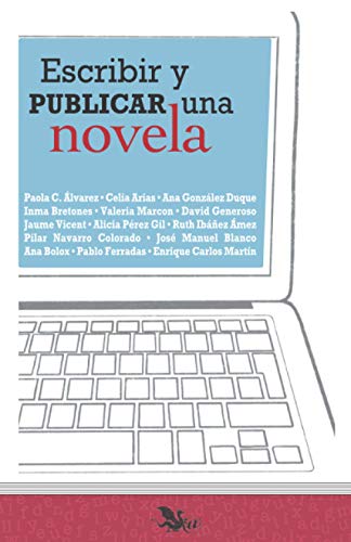 9788412313000: Escribir y publicar una novela (Libros para escritores)