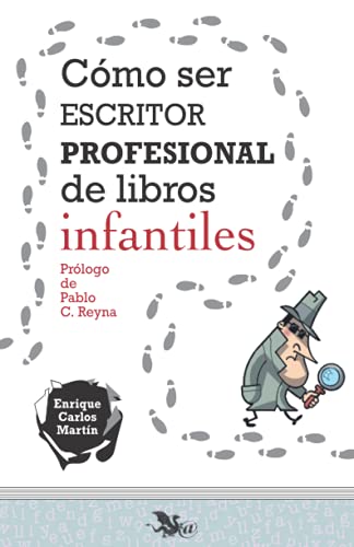 Imagen de archivo de Cmo ser escritor profesional de libros infantiles -Language: spanish a la venta por GreatBookPrices