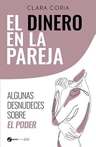 Imagen de archivo de Libro El Dinero En La Pareja De Clara Coria a la venta por Juanpebooks