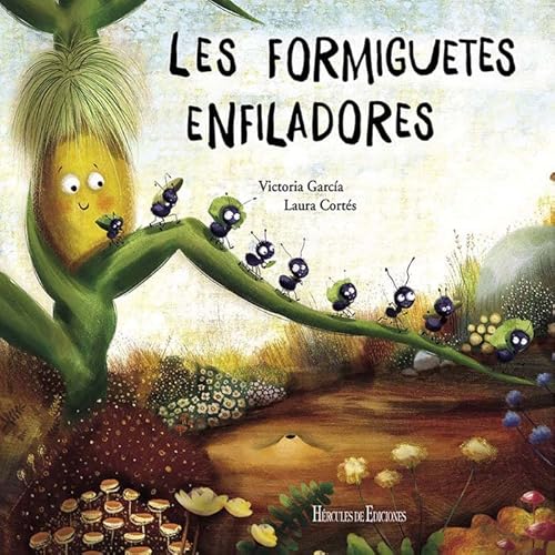 Imagen de archivo de LES FORMIGUETES ENFILADORES a la venta por Siglo Actual libros