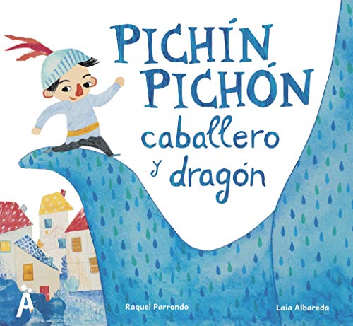 Imagen de archivo de PICHIN PICHON CABALLERO Y DRAGON a la venta por AG Library