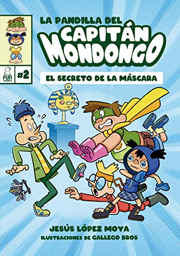 Stock image for La pandilla del Capitn Mondongo 2: El secreto de la mscara for sale by medimops