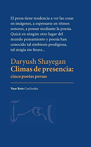 Beispielbild fr Climas de presencia. Cinco poetas persas (Spanish Edition) zum Verkauf von Lucky's Textbooks