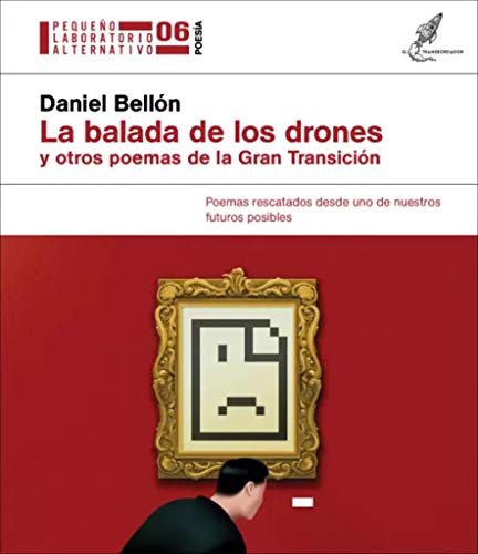 Imagen de archivo de La balada de los drones a la venta por Agapea Libros