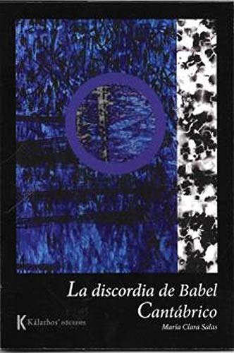 9788412331615: La discordia De Babel// cantbrico: 10 (Poesa)