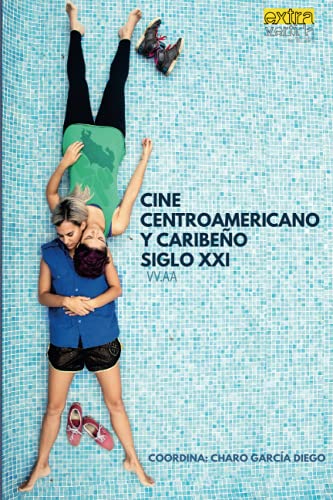 Imagen de archivo de Cine centroamericano y caribeo siglo XXI a la venta por AG Library