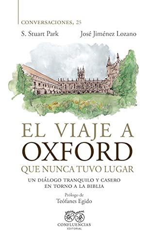 Imagen de archivo de El viaje a Oxford que nunca tuvo lugar a la venta por AG Library