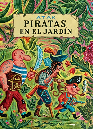 Imagen de archivo de PIRATAS EN EL JARDN. a la venta por KALAMO LIBROS, S.L.