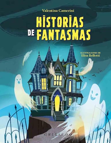 Stock image for Historias de fantasmas (Spanish Edition) for sale by GF Books, Inc.