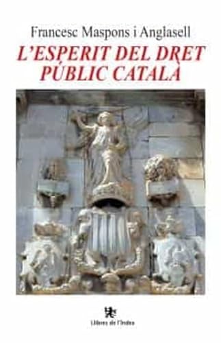 9788412341447: L'esperit del dret públic català: 0 (Fora de col·lecció)