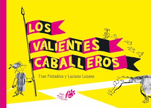 Stock image for VALIENTES CABALLEROS, LOS. for sale by KALAMO LIBROS, S.L.