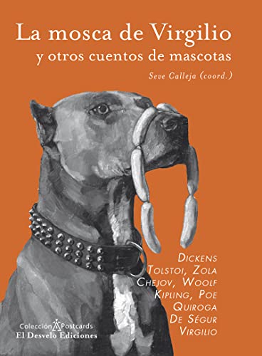 Imagen de archivo de LA MOSCA DE VIRGILIO Y OTROS CUENTOS DE MASCOTAS a la venta por KALAMO LIBROS, S.L.