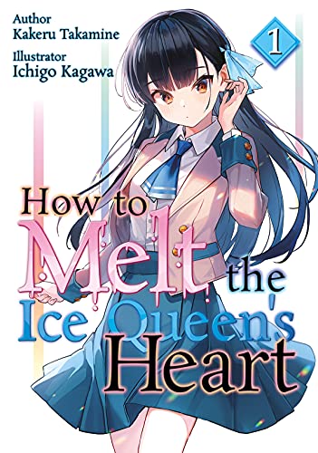 Beispielbild fr How to Melt the Ice Queen's Heart Volume 1 (Ice Queen, 1) zum Verkauf von Half Price Books Inc.