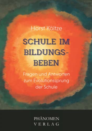 Imagen de archivo de Schule Im Bildungsbeben a la venta por Revaluation Books