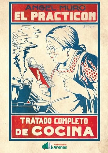 Beispielbild fr EL PRACTICON- TRATADO COMPLETO DE COCINA zum Verkauf von AG Library