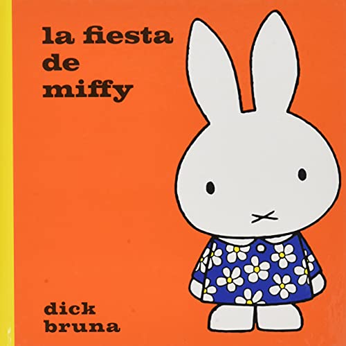 Stock image for La fiesta de Miffy for sale by ThriftBooks-Atlanta