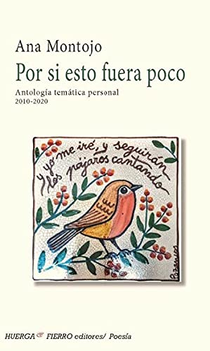 Imagen de archivo de POR SI ESTO FUERA POCO. ANTOLOGIA TEMATICA PERSONAL 2010-2020 a la venta por KALAMO LIBROS, S.L.