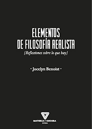 Beispielbild fr ELEMENTOS DE LA FILOSOFA REALISTA zum Verkauf von KALAMO LIBROS, S.L.