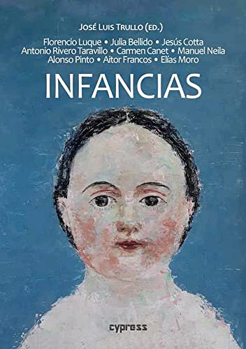 Stock image for INFANCIAS. for sale by KALAMO LIBROS, S.L.