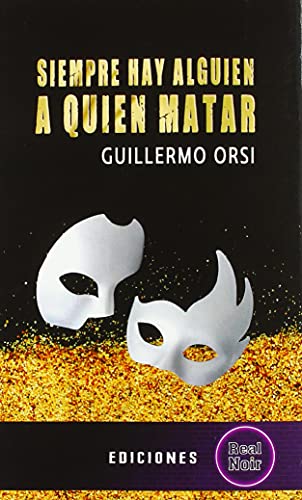 Stock image for Siempre hay alguien a quien matar for sale by AG Library