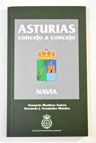 Imagen de archivo de ASTURIAS CONCEJO A CONCEJO: NAVIA a la venta por Prtico [Portico]