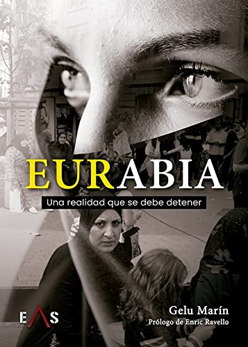 Beispielbild fr EURABIA. UNA REALIDAD QUE SE DEBE DETENER zum Verkauf von KALAMO LIBROS, S.L.