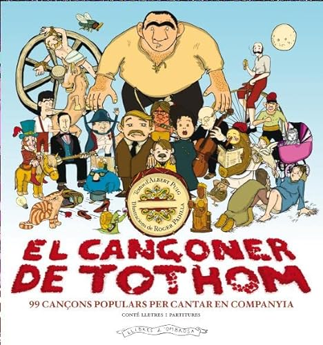 Stock image for EL CANONER DE TOTHOM. 99 CANONS POPULARS EN COMPANYIA PER CANTAR EN COMPANYIA for sale by KALAMO LIBROS, S.L.