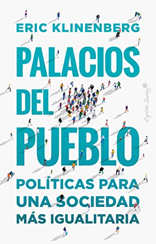 Beispielbild fr Palacios del pueblo: Polticas para una sociedad ms igualitaria (Ensayo, Band 4) zum Verkauf von medimops