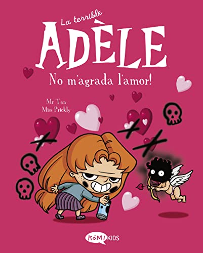 Beispielbild fr LA TERRIBLE ADLE. NO M'AGRADA L'AMOR! zum Verkauf von KALAMO LIBROS, S.L.