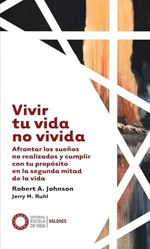 Imagen de archivo de VIVIR TU VIDA NO VIVIDA. Afrontar los sueos no realizados y cumplir con tu propsito en la segunda mitad de la vida a la venta por KALAMO LIBROS, S.L.