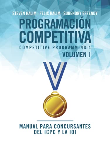 9788412400908: Programacin competitiva (CP4) - Volumen I: Manual para concursantes del ICPC y la IOI: 1