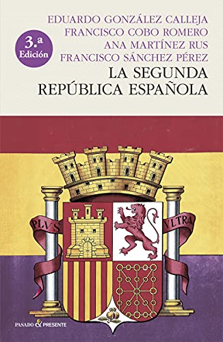 Imagen de archivo de LA SEGUNDA REPBLICA ESPAOLA a la venta por KALAMO LIBROS, S.L.