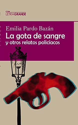 Stock image for La Gota de Sangre y otros relatos policiacos for sale by AG Library