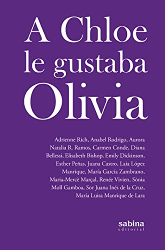 Stock image for A CHLOE LE GUSTABA OLIVIA for sale by KALAMO LIBROS, S.L.