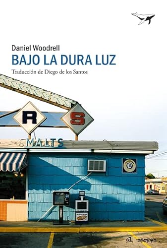 Stock image for Bajo la dura luz for sale by Housing Works Online Bookstore