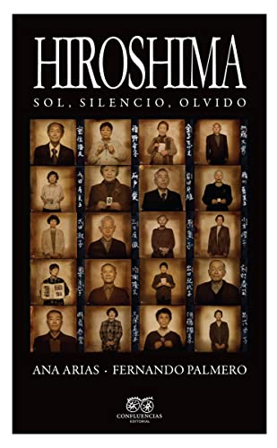 Imagen de archivo de HIROSHIMA: SOL, SILENCIO, OLVIDO a la venta por KALAMO LIBROS, S.L.