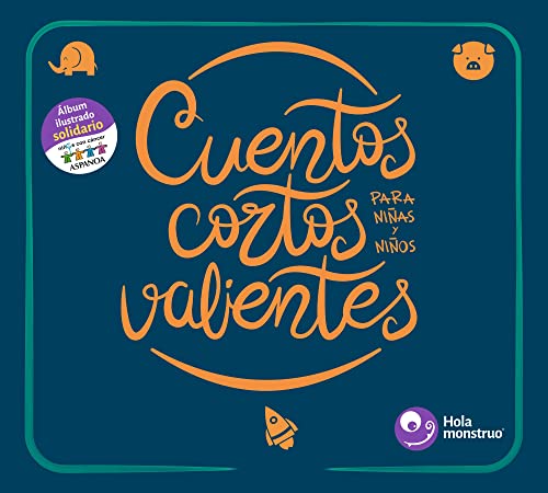 Stock image for CUENTOS CORTOS PARA NIOS Y NIAS VALIENTES. for sale by KALAMO LIBROS, S.L.