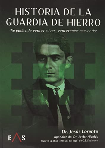 Stock image for HISTORIA DE LA GUARDIA DE HIERRO for sale by Agapea Libros