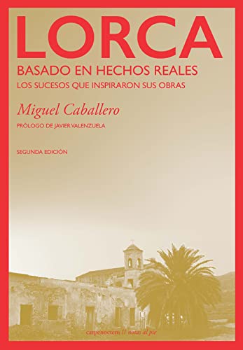 Imagen de archivo de Lorca: Basado en hechos reales a la venta por Agapea Libros