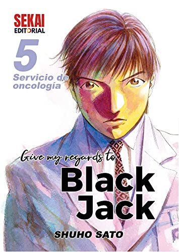 Beispielbild fr GIVE MY REGARDS TO BLACK JACK 05. SERVICIO DE ONCOLOGA. zum Verkauf von KALAMO LIBROS, S.L.