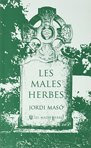 Beispielbild fr Les males herbes (Distorsions, Band 90) zum Verkauf von medimops