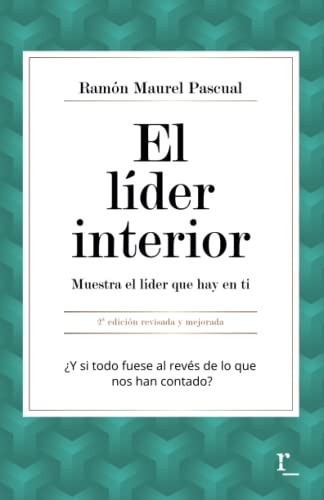 Beispielbild fr El lder interior: Muestra el lder que hay en ti (Spanish Edition) zum Verkauf von Lucky's Textbooks