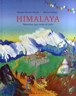 Stock image for HIMALAYA. MONTAAS QUE TOCAN EL CIELO for sale by KALAMO LIBROS, S.L.