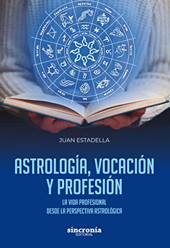 Beispielbild fr ASTROLOGA, VOCACIN Y PROFESIN: La vida profesional desde la perspectiva astrolgica zum Verkauf von medimops