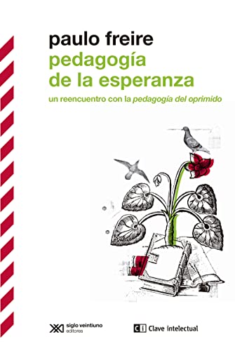 Imagen de archivo de PEDAGOGA DE LA ESPERANZA. UN REENCUENTRO CON LA 'PEDAGOGA DEL OPRIMIDO' a la venta por KALAMO LIBROS, S.L.